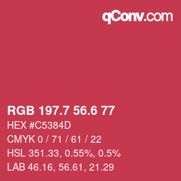 カラーコード: RGB 197.7 56.6 77 | qconv.com