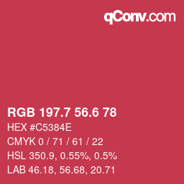 カラーコード: RGB 197.7 56.6 78 | qconv.com