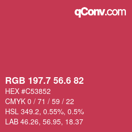 カラーコード: RGB 197.7 56.6 82 | qconv.com