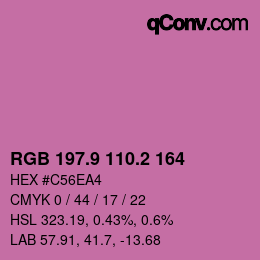 カラーコード: RGB 197.9 110.2 164 | qconv.com