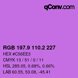 カラーコード: RGB 197.9 110.2 227 | qconv.com