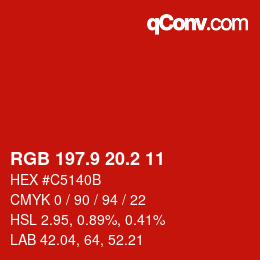 カラーコード: RGB 197.9 20.2 11 | qconv.com