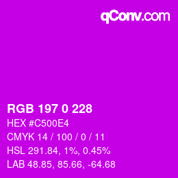 颜色代码: RGB 197 0 228 | qconv.com