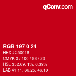 カラーコード: RGB 197 0 24 | qconv.com