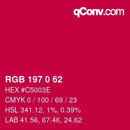 Color code: RGB 197 0 62 | qconv.com