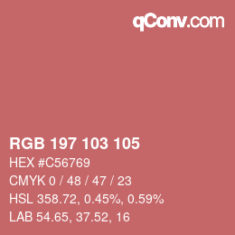 カラーコード: RGB 197 103 105 | qconv.com
