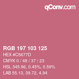 Color code: RGB 197 103 125 | qconv.com