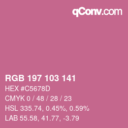 Color code: RGB 197 103 141 | qconv.com