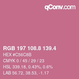カラーコード: RGB 197 108.8 139.4 | qconv.com