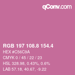 カラーコード: RGB 197 108.8 154.4 | qconv.com