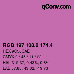 カラーコード: RGB 197 108.8 174.4 | qconv.com