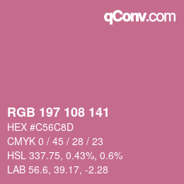 カラーコード: RGB 197 108 141 | qconv.com