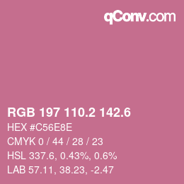 カラーコード: RGB 197 110.2 142.6 | qconv.com