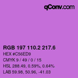 カラーコード: RGB 197 110.2 217.6 | qconv.com