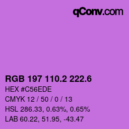 カラーコード: RGB 197 110.2 222.6 | qconv.com