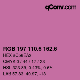 カラーコード: RGB 197 110.6 162.6 | qconv.com