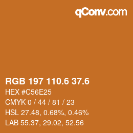 カラーコード: RGB 197 110.6 37.6 | qconv.com