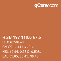 カラーコード: RGB 197 110.6 67.6 | qconv.com