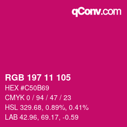カラーコード: RGB 197 11 105 | qconv.com