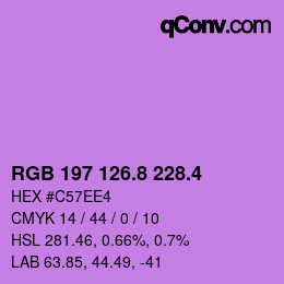 カラーコード: RGB 197 126.8 228.4 | qconv.com