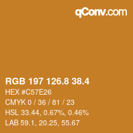 カラーコード: RGB 197 126.8 38.4 | qconv.com