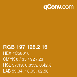 カラーコード: RGB 197 128.2 16 | qconv.com