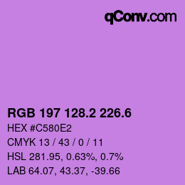 カラーコード: RGB 197 128.2 226.6 | qconv.com
