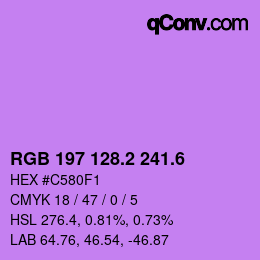 カラーコード: RGB 197 128.2 241.6 | qconv.com