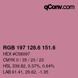 カラーコード: RGB 197 128.6 151.6 | qconv.com