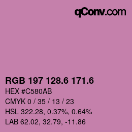 カラーコード: RGB 197 128.6 171.6 | qconv.com