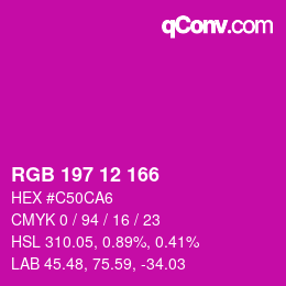 カラーコード: RGB 197 12 166 | qconv.com