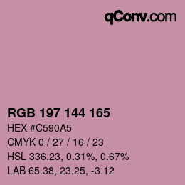 カラーコード: RGB 197 144 165 | qconv.com