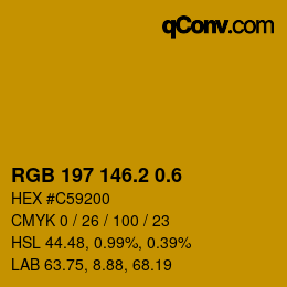 カラーコード: RGB 197 146.2 0.6 | qconv.com