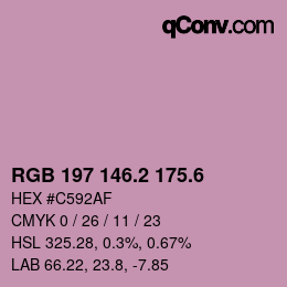 カラーコード: RGB 197 146.2 175.6 | qconv.com