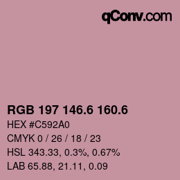 カラーコード: RGB 197 146.6 160.6 | qconv.com