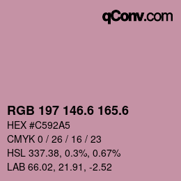 カラーコード: RGB 197 146.6 165.6 | qconv.com