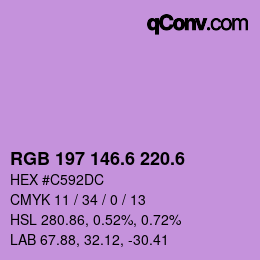 カラーコード: RGB 197 146.6 220.6 | qconv.com