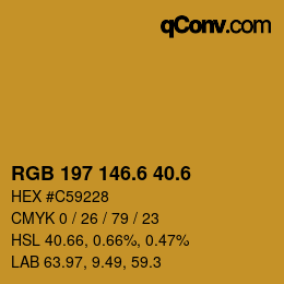 カラーコード: RGB 197 146.6 40.6 | qconv.com