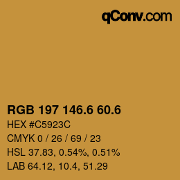 カラーコード: RGB 197 146.6 60.6 | qconv.com