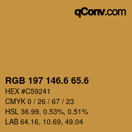カラーコード: RGB 197 146.6 65.6 | qconv.com
