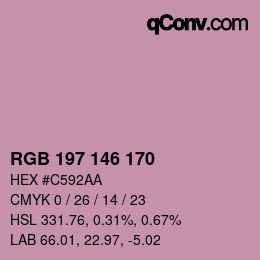 カラーコード: RGB 197 146 170 | qconv.com