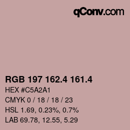 カラーコード: RGB 197 162.4 161.4 | qconv.com