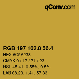 カラーコード: RGB 197 162.8 56.4 | qconv.com
