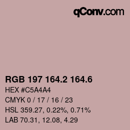 カラーコード: RGB 197 164.2 164.6 | qconv.com