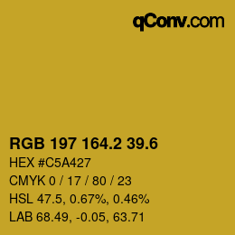 カラーコード: RGB 197 164.2 39.6 | qconv.com
