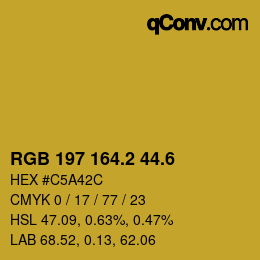 カラーコード: RGB 197 164.2 44.6 | qconv.com