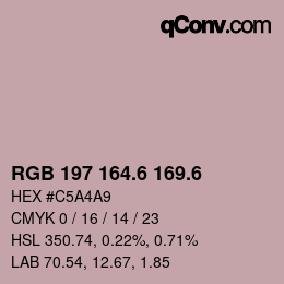 カラーコード: RGB 197 164.6 169.6 | qconv.com