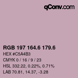 カラーコード: RGB 197 164.6 179.6 | qconv.com
