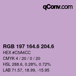 カラーコード: RGB 197 164.6 204.6 | qconv.com
