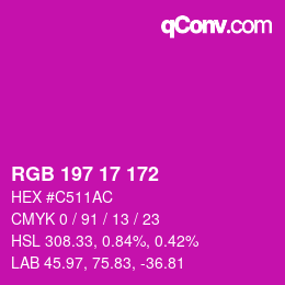 Color code: RGB 197 17 172 | qconv.com